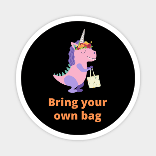 Relative of Unicornasaurus Rex - Bring Your Own Bag Magnet